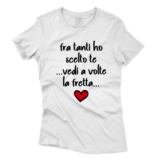 CUC T-SHIRT SAN VALENTINO FRA TANTI HO SCELTO TE - #chooseurcolor